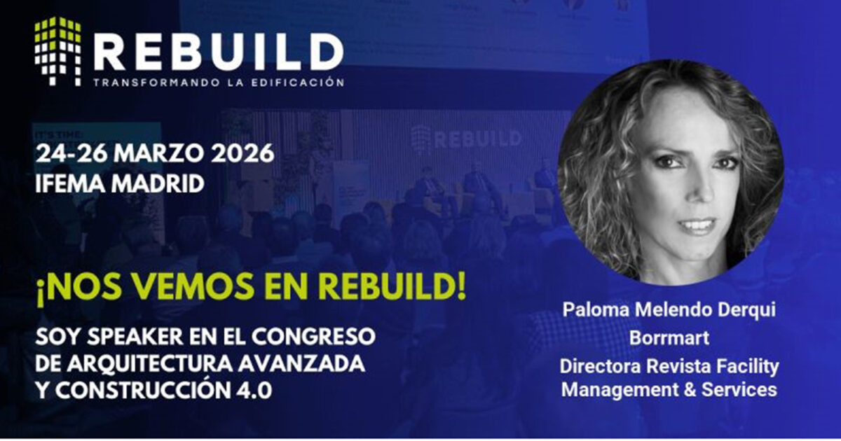 Rebuild 2026: Europas größte Industriebaumesse rückt FM ins Rampenlicht